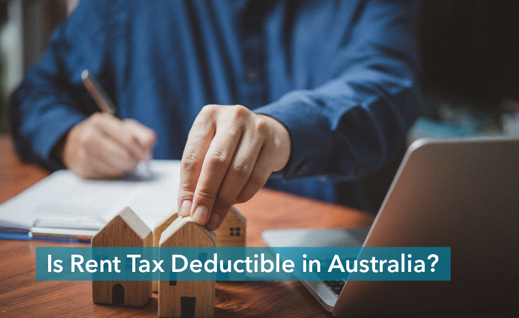 Is Rent Tax Deductible in Australia