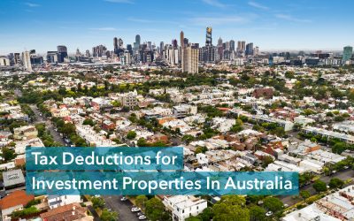 Tax Deductions for Investment Properties In Australia