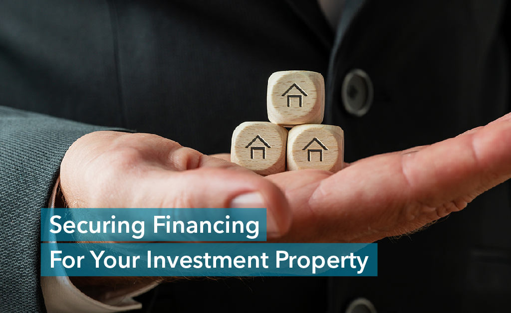 Securing Financing For Your Investment Property with Maple Property Group