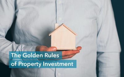 The Golden Rules of Property Investment